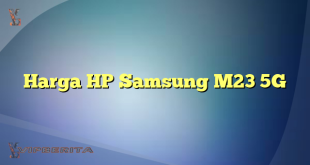 Harga HP Samsung M23 5G