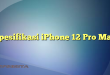 Spesifikasi iPhone 12 Pro Max